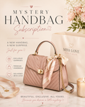 Mystery Handbag or Tote                  Now available by Subscription   ✨Mailed  out on the 5th of every month